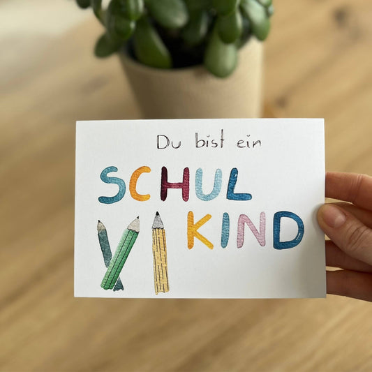 Karte Du bist ein Schulkind Christinas Kartenkunst