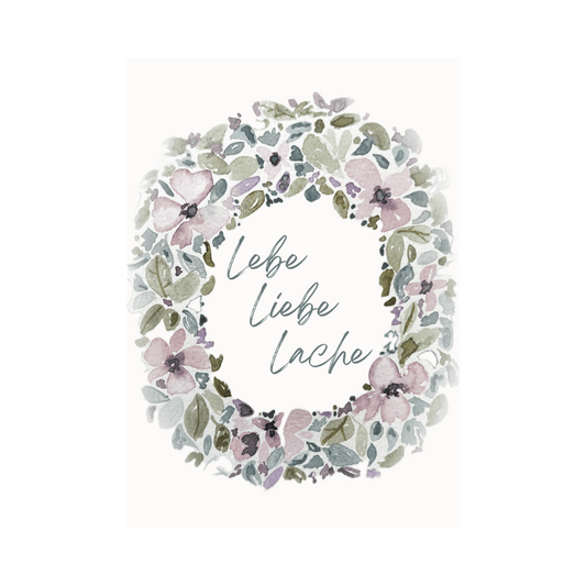 Karte Lebe Liebe Lache rosa Kranz Christinas Kartenkunst